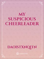 My Suspicious Cheerleader Book