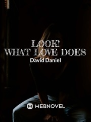 LOOK! WHAT LOVE DOES Book
