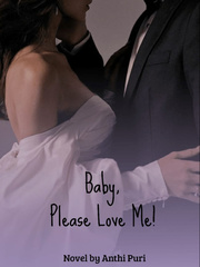Baby, Please Love Me! Book