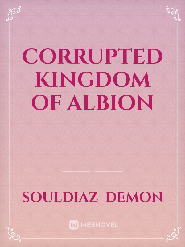 Corrupted Kingdom of Albion
