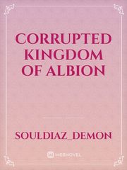 Corrupted Kingdom of Albion Book