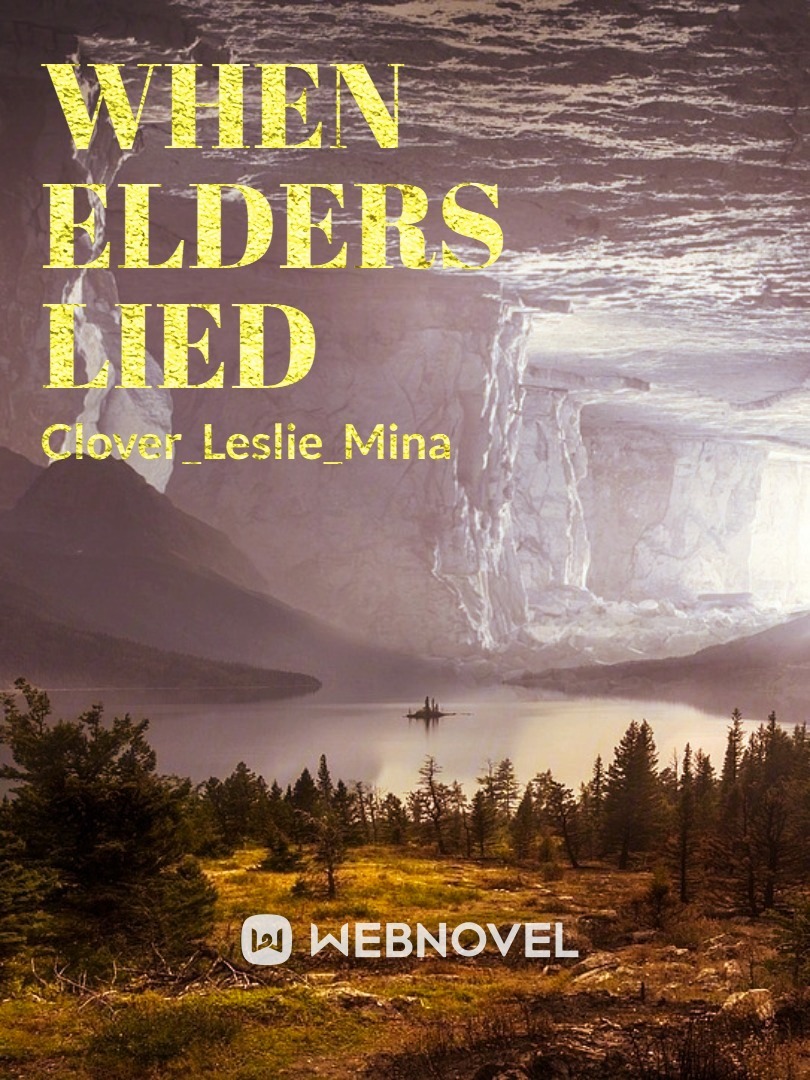 When elders lied