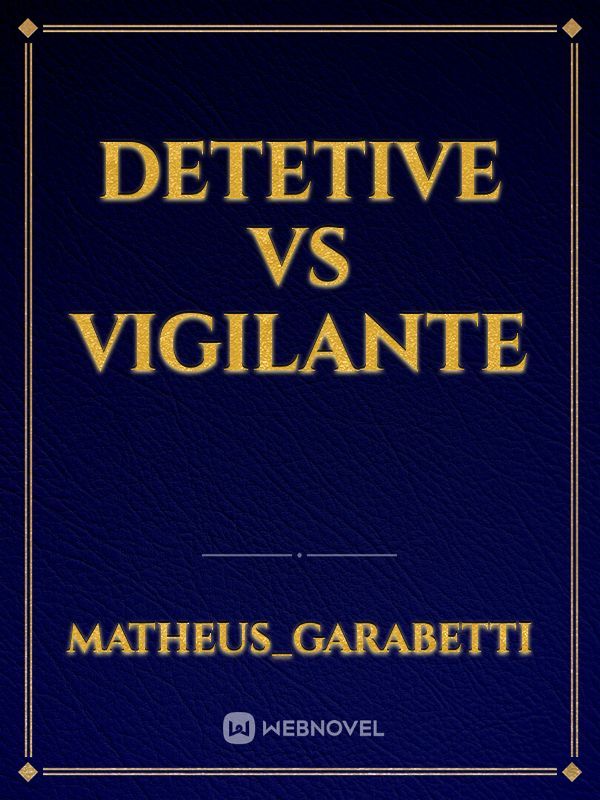 detetive vs Vigilante Book
