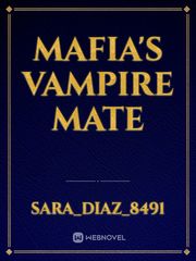 Mafia's vampire mate Book