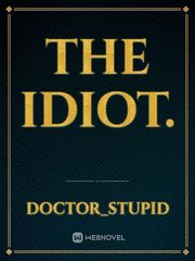 The Idiot. Book