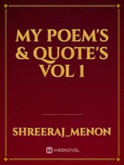 My Poem's & Quote's Vol 1 Book