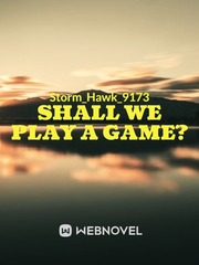 Shall We Play A Game? Book