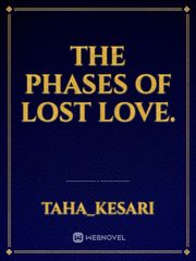 The Phases Of Lost Love. Book