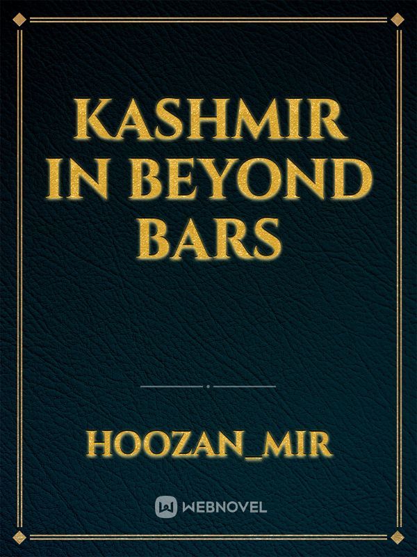 Kashmir in beyond bars