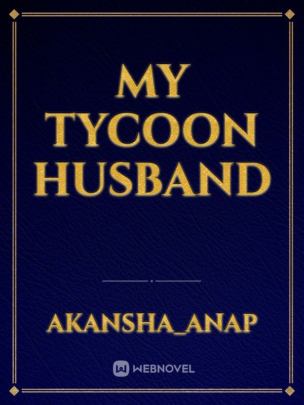 my tycoon husband