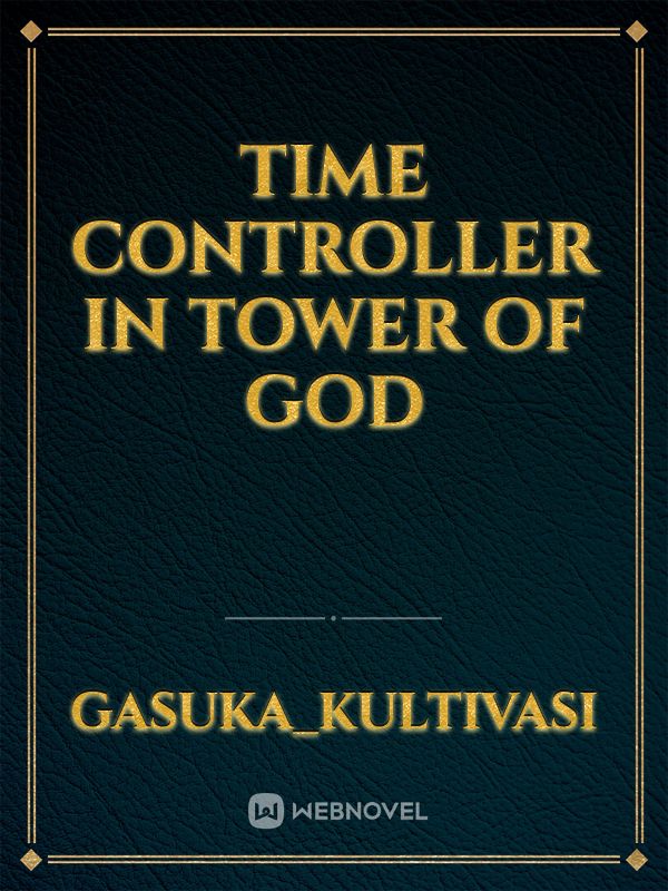 Time Controller In Tower Of God Book
