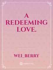 A Redeeming Love. Book