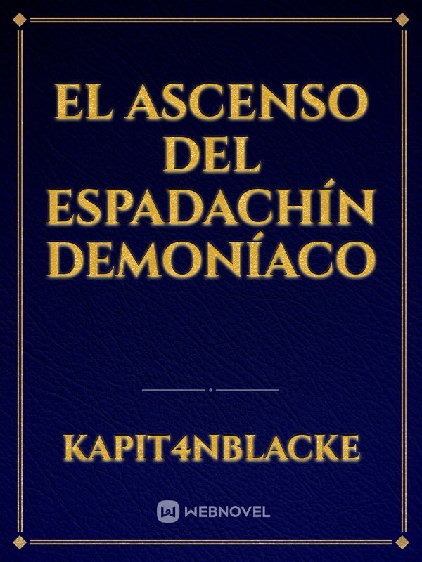 El Ascenso del espadachín demoníaco Book