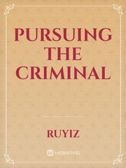 Pursuing the Criminal Book
