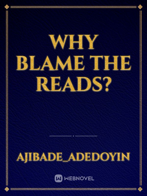 Why blame the reads? Book