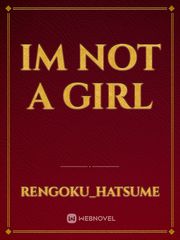 im not a girl Book