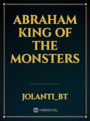 abraham king of the monsters Book