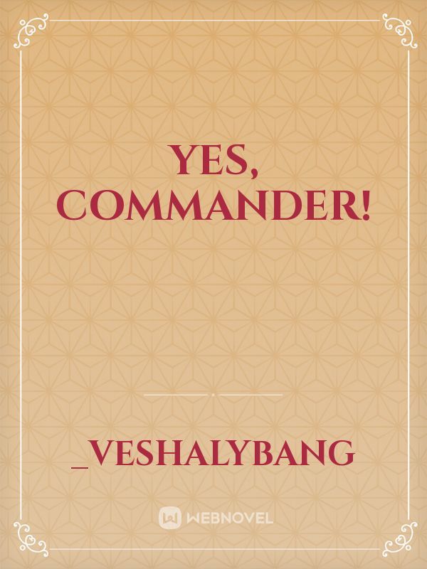 YES, COMMANDER! Book