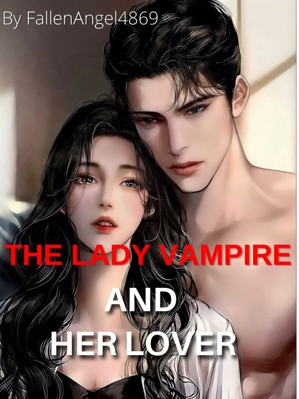 The Lady Vampire and Her Lover