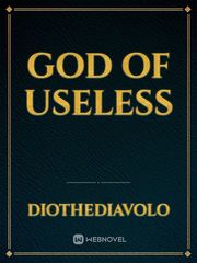 God of useless Book