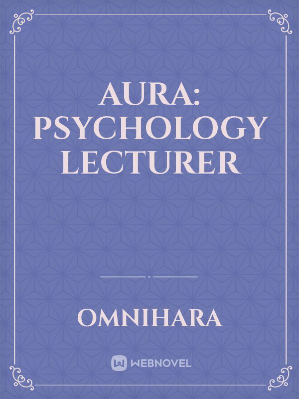 Aura: Psychology Lecturer