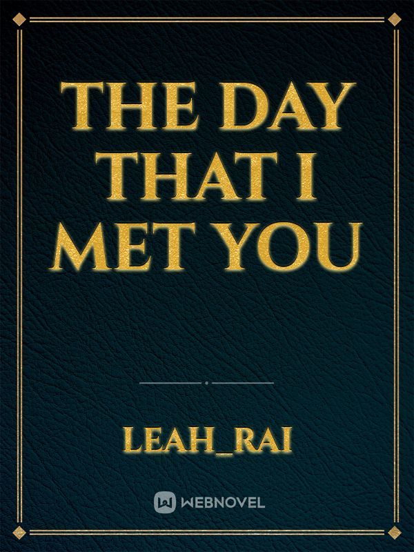 THE DAY THAT I MET YOU Book