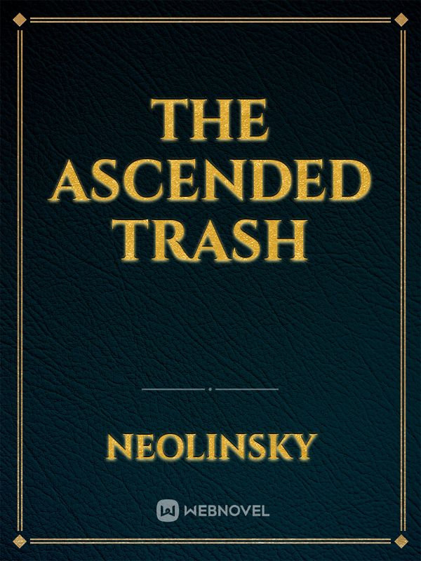 The ascended trash Book