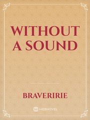 Without a Sound Book