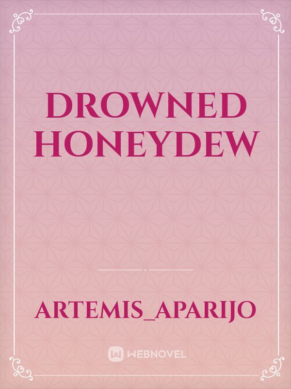 Drowned Honeydew Book