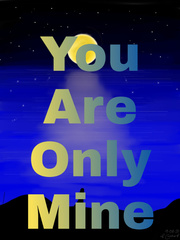 You Are Mine Only Book
