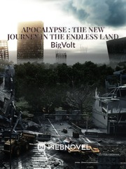 APOCALYPSE : THE NEW JOURNEY IN THE ENDLESS LAND Book