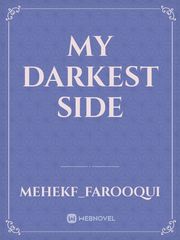 My darkest side Book