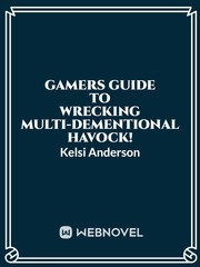 Gamers Guide to Wrecking Multi-Dimensional Havoc! Book