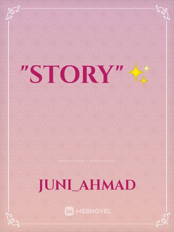 "Story"✨