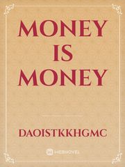 Money is money Book