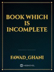 Book which is incomplete Book