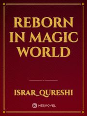 Reborn in magic world Book