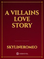 A Villains Love Story Book