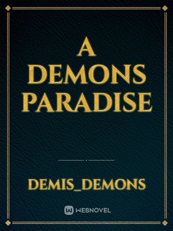 A Demons Paradise Book