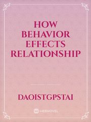 How behavior effects relationship Book