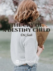 The Cry Of A Destiny Child Book