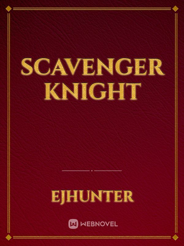 Scavenger Knight Book