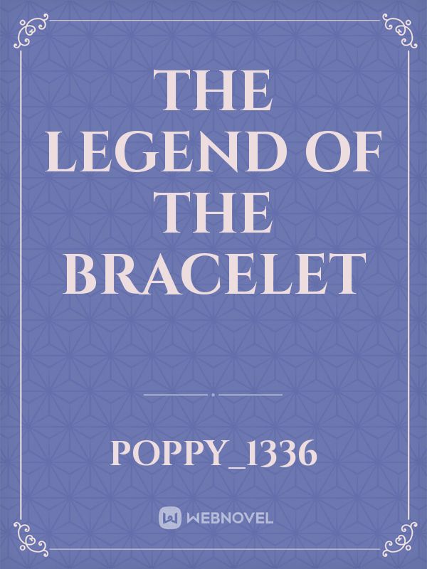 The  Legend of the bracelet Book
