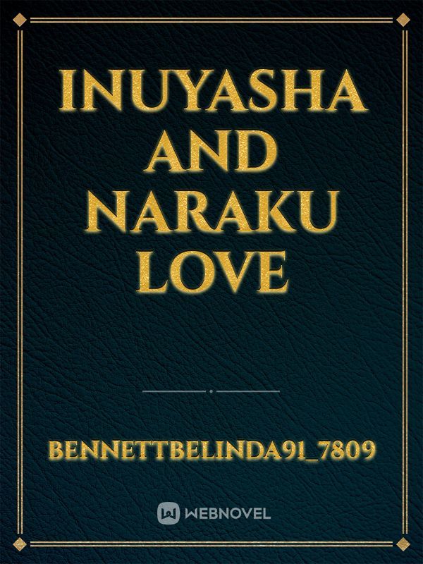 Inuyasha And Naraku Love