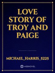 Love story of Troy and Paige Book