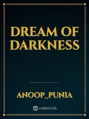 Dream of darkness Book