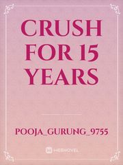 CRUSH FOR 15 YEARS Book