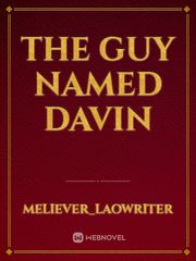 The Guy named Davin Book