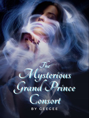 THE MYSTERIOUS GRAND PRINCE CONSORT Book