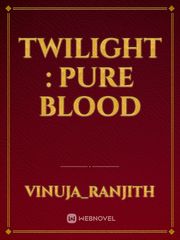 Twilight : pure blood Book